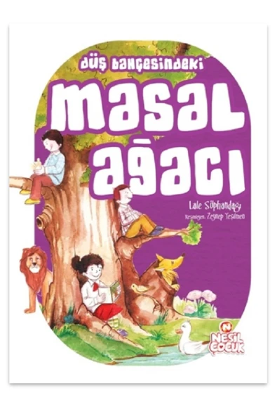 Nesil Çocuk Yayınları Düş Bahçesinde Masal Ağacı / Lale Süphandağı / Nesil Çocuk Yayınları / 9786051621616 ürün görseli
