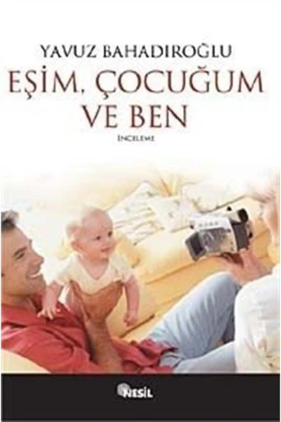 Nesil Eşim Çocuğum Ve Ben ürün görseli