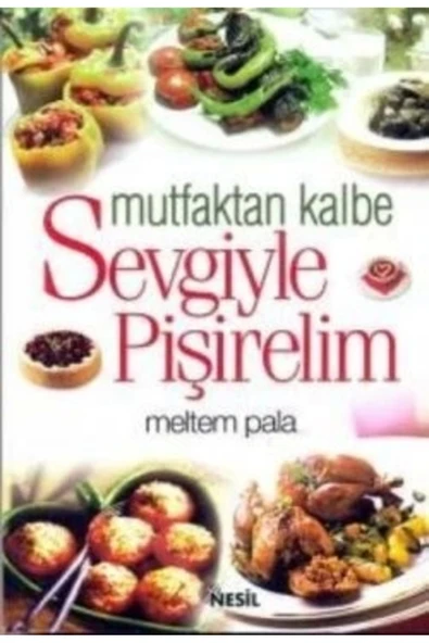 Kida Kitap Mutfaktan Kalbe Sevgiyle Pişirelim ürün görseli