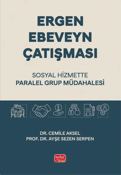 ERGEN - EBEVEYN ÇATIŞMASI / Sosyal Hizmette Paralel Grup Müdahalesi ürün görseli