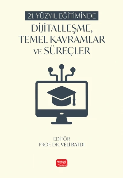 21. Yüzyıl Eğitiminde Dijitalleşme, Temel Kavramlar ve Süreçler ürün görseli 1