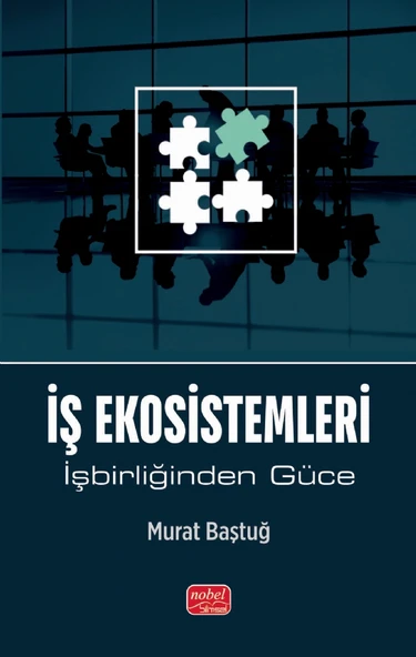İŞ EKOSİSTEMLERİ - İşbirliğinden Güce ürün görseli 1