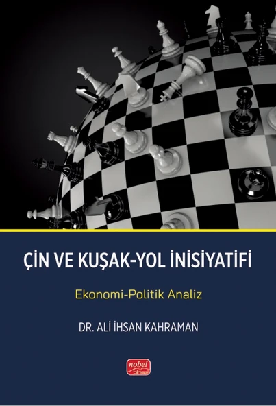 ÇİN VE KUŞAK-YOL İNİSİYATİFİ - Ekonomi-Politik Analiz ürün görseli