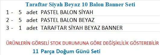 Tarafar 5 Siyah- 5 Beyaz Balon Banner Seti - Resim 2