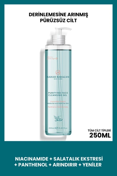 Bahar Babacan Niacinamide Ve Salatalık Özlü Arındırıcı Yüz Temizleme Ve Yüz Yıkama Jeli 250ml - Resim 5