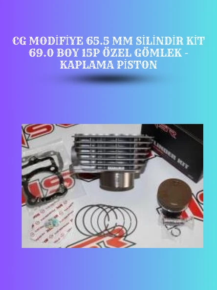 CG Modifiye 65.5 mm Silindir Kit – 69.0 Boy 15P Özel Gömlek Kaplama Piston ürün görseli 1