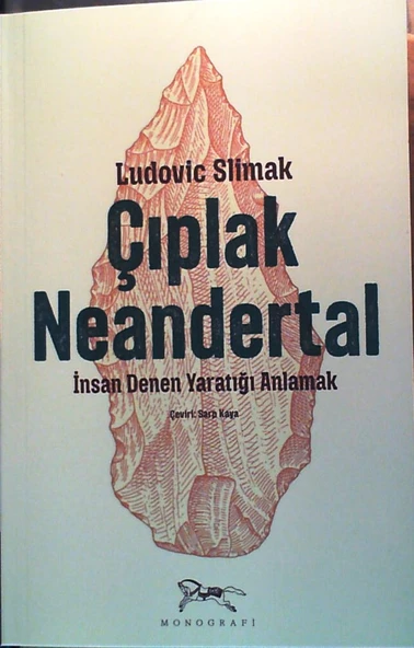 Çıplak Neandertal - İnsan Denen Yaratığı Anlamak ürün görseli 1
