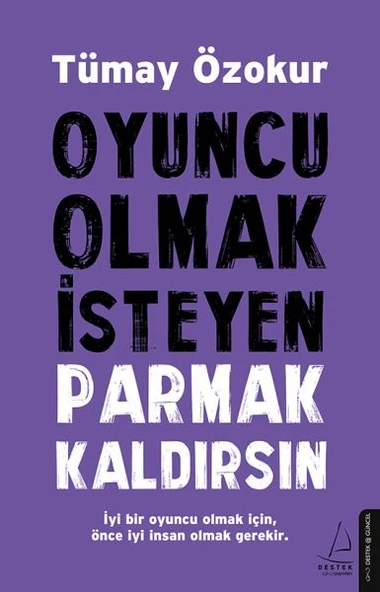 Oyuncu Olmak İsteyen Parmak Kaldırsın ürün görseli 1