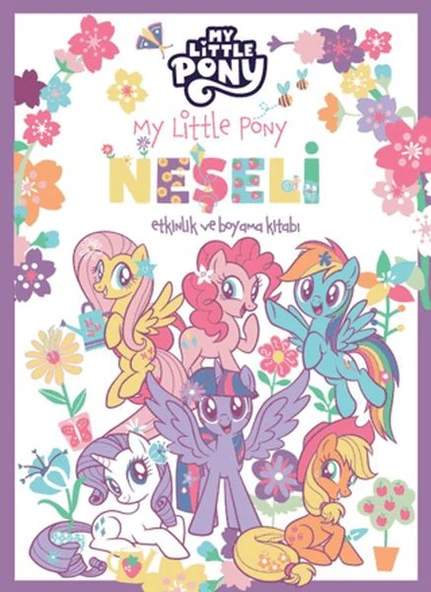 My Little Pony - Neşeli Etkinlik ve Boyama Kitabı ürün görseli 1
