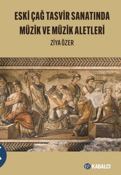 Eski Çağ Tasvir Sanatında Müzik ve Müzik Aletleri ürün görseli 1