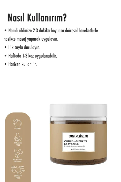 Maruderm Kahve Yeşil Çay Özlü BHA Jojoba Yağı Vücut Peelingi 250 ml - Resim 2