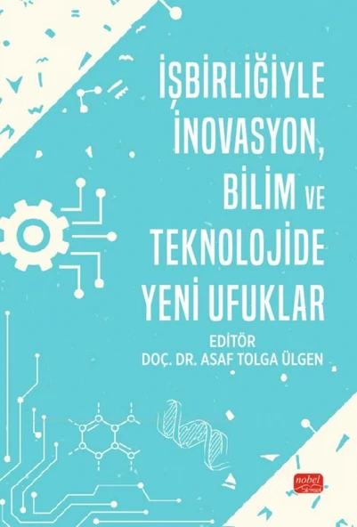 İş Birliğiyle İnovasyon, Bilim ve Teknolojide Yeni Ufuklar ürün görseli 1