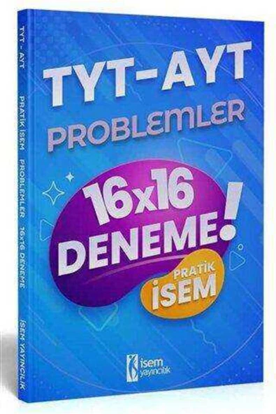 İsem Yayıncılık İsem Yayıncılık 2021 Tyt Ayt Pratik Isem Kazandıran Problemler 16x16 Deneme ürün görseli