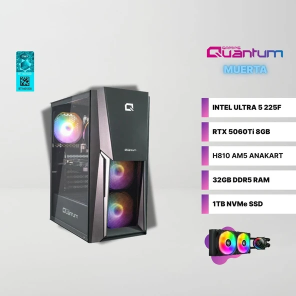 Quantum Gaming Muerta Core Ultra 5 225F 32GB DDR5 1TB NVMe RTX5060TI 8GB Sıvı Soğutmalı Masaüstü Oyuncu Bilgisayarı ürün görseli 1