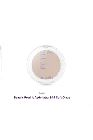 beaulis Pearl It Aydınlatıcı 944 Soft Glaze - Resim 3