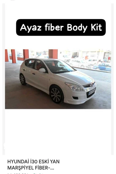 ayaz fiber body kit HYUNDAİ İ30 ESKİ KASA BODY KİT ÖN EK YAN MARŞBİYEL ARKA EK FİBER BOYASIZ TAKIM - Resim 2