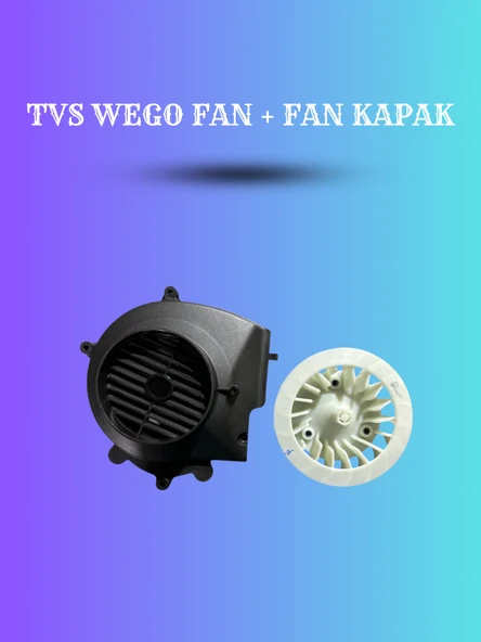 TVS Wego Fan ve Fan Kapak Seti – Hava Soğutma Sistem Parçaları ürün görseli 1