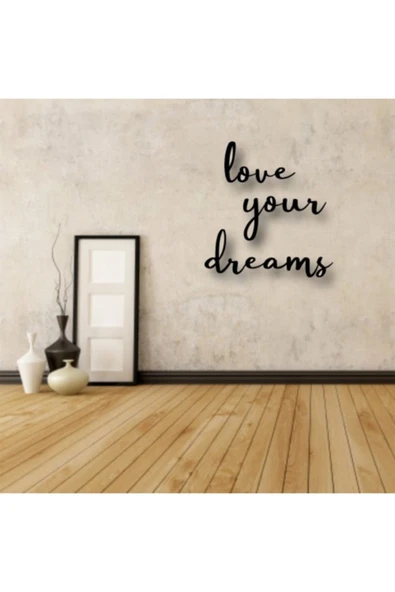 Love Yours Dreams Yazılı Ahşap Tablo 40 x 40 - Resim 2
