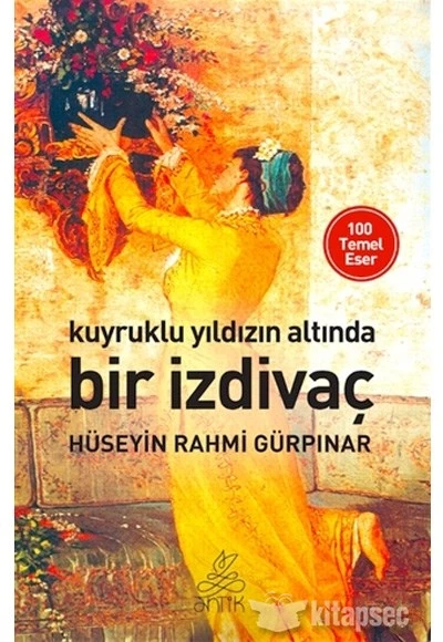 Kuyruklu Yıldızın Altında Bir İzdivaç Hüseyin Rahmi Gürpınar Antik Kitap ürün görseli 1