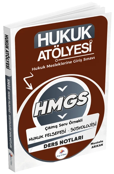 Dizgi Kitap Hukuk Atölyesi HMGS Hakimlik Hukuk Felsefesi-Sosyolojisi Ders Notları - Mustafa Arıkan Dizgi Kitap ürün görseli 1