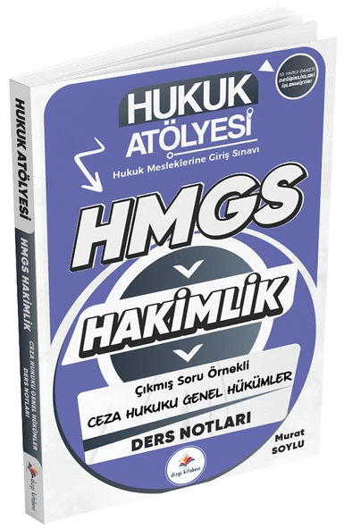 Dizgi Kitap Hukuk Atölyesi HMGS Hakimlik Ceza Hukuku Genel Hükümler Ders Notları - Murat Soylu Dizgi Kitap ürün görseli 1
