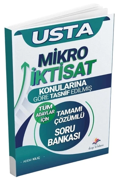 Dizgi Kitap USTA KPSS A Grubu Mikro İktisat Soru Bankası Konularına Göre Çözümlü - Adem Kılıç Dizgi Kitap ürün görseli 1