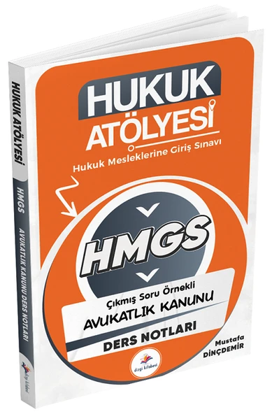 Dizgi Kitap Hukuk Atölyesi HMGS Hakimlik Avukatlık Kanunu Ders Notları - Mustafa Dinçdemir Dizgi Kitap ürün görseli 1