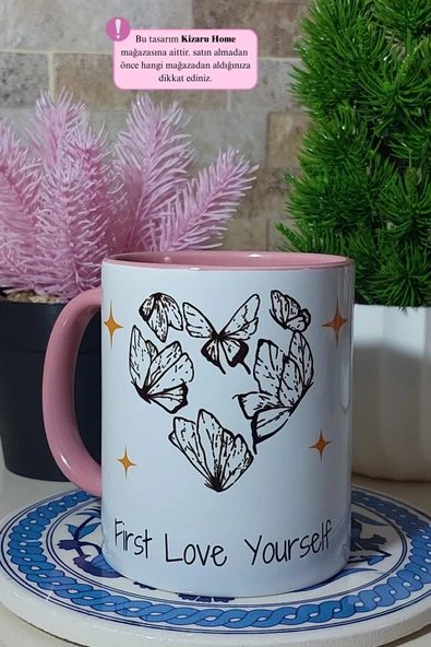 First Love Yourself Tasarım Tasarım Pembe Porselen Kupa Bardak ürün görseli 1