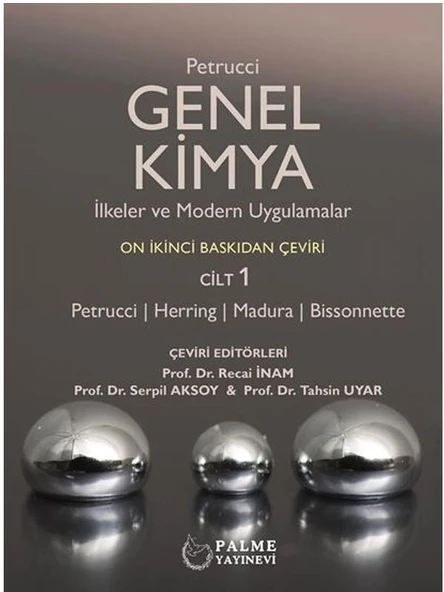 GENEL KİMYA İLKELER VE MODERN UYGULAMALAR CİLT 1 (PETRUCCİ) *PALME* ürün görseli 1