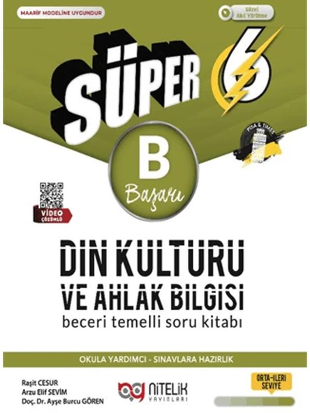 NİTELİK 6.SINIF (B) SÜPER DİN KÜLTÜRÜ VE AHLAK BİLGİSİ BECERİ TEMELLİ SORU KİTABI*YENİ* ürün görseli 1