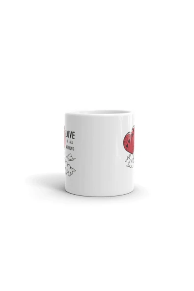 Dörtel Tedarik Uçan Balon Vektörel Çizimli Love Is All A Round Yazılı Logo Baskılı Kupa Bardak - Resim 4