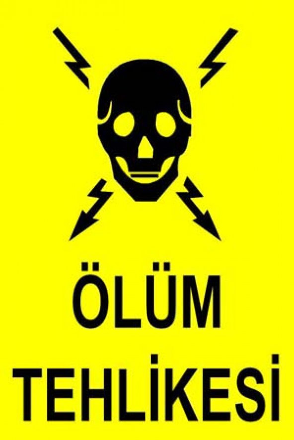 Ölüm Tehlikesi Levhası - 2