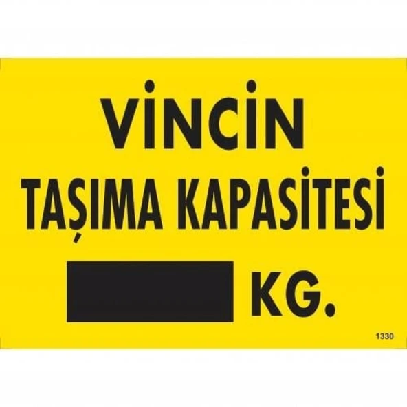 Vincin Taşıma Kapasitesi Uyarı Levhası 25x35 KOD:1330 - Resim 3