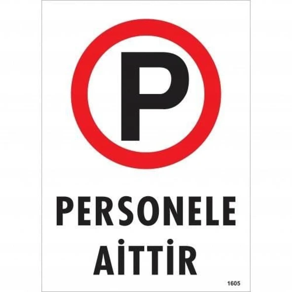 Personele Aittir Uyarı Levhası 25x35 KOD:1605 - Resim 3