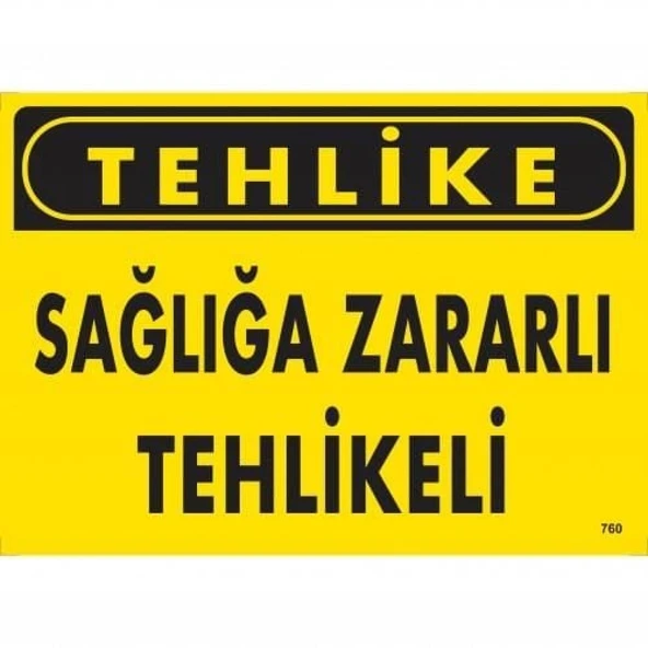 Tehlike Sağlığa Zararlı Tehlike Uyarı Levhası 25x35 KOD:760 - Resim 2
