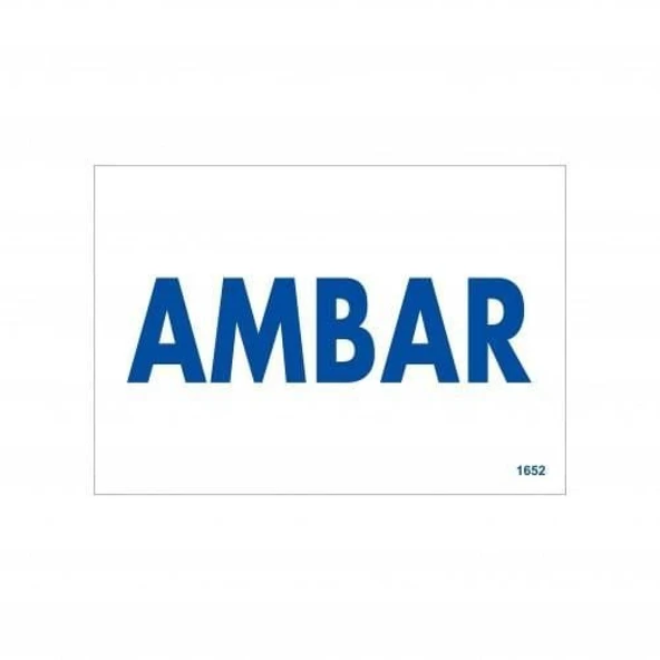 Amabar Uyarı Levhası 17,5x25 KOD:1652 - Resim 3