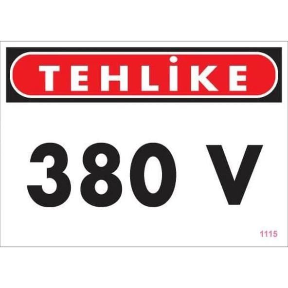 380 V Tehlike Uyarı Levhası 25x35 KOD:1115 - Resim 2