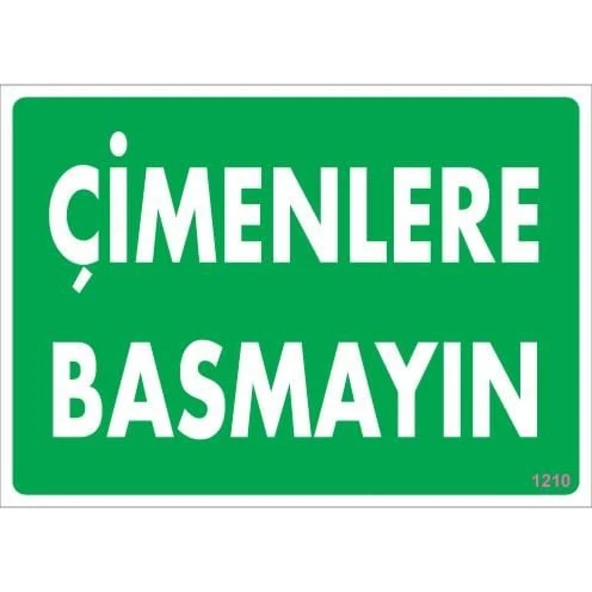 Çimlere Basmayın Uyarı Levhası 25x35 KOD:1210 - Resim 2