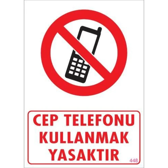 Cep Telefonu Kullanma Uyarı Levhası 25x35 KOD:448 ürün görseli 1