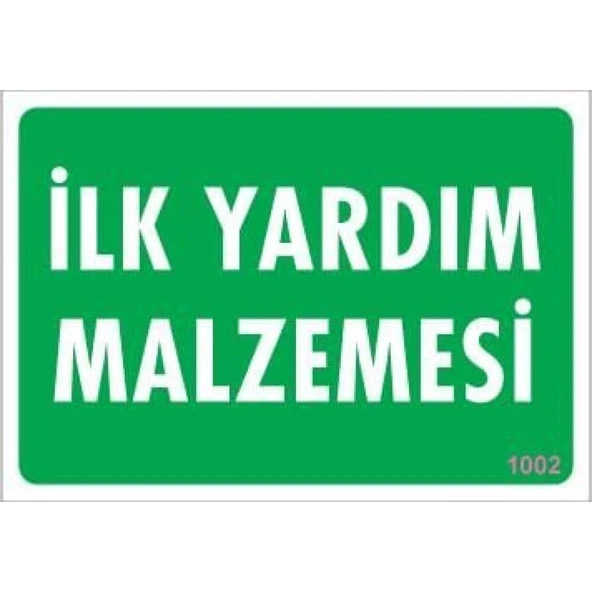 İlk Yardım Malzemesi Uyarı Levhası 17,5x25 KOD:1002 - Resim 2