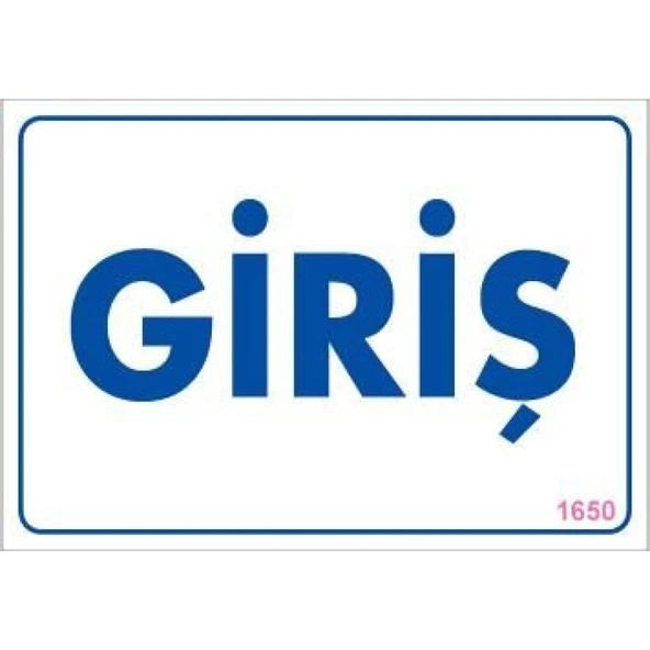 Giriş Uyarı Levhası 17,5x25 KOD:1650 ürün görseli 1