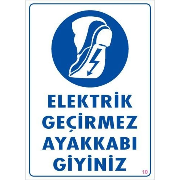 Elektrik Geçirmez Ayakkabı Uyarı Levhası 25x35 KOD:10 ürün görseli 1