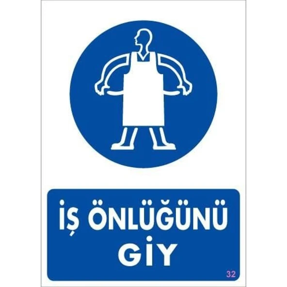 İş Önlüğü Giy Uyarı Levhası 25x35 KOD:32 - Resim 3