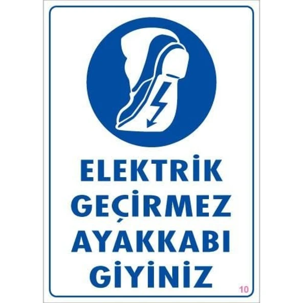 Elektrik Geçirmez Ayakkabı Uyarı Levhası 25x35 KOD:10 - Resim 2