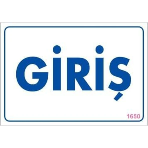 Giriş Uyarı Levhası 17,5x25 KOD:1650 - Resim 3