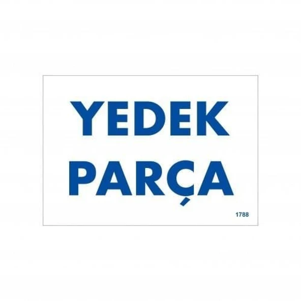 Yedek Parça Uyarı Levhası 17,5x25 KOD:1788 - Resim 2