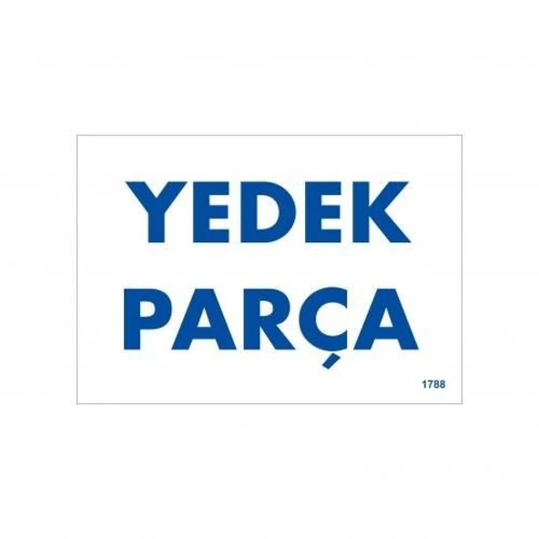 Yedek Parça Uyarı Levhası 17,5x25 KOD:1788 ürün görseli 1