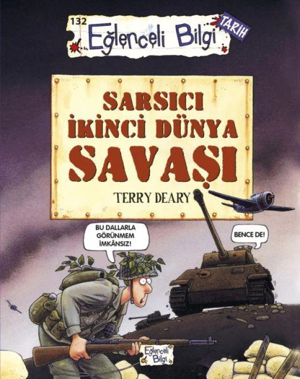Sarsıcı İkinci Dünya Savaşı TERRY DEARY