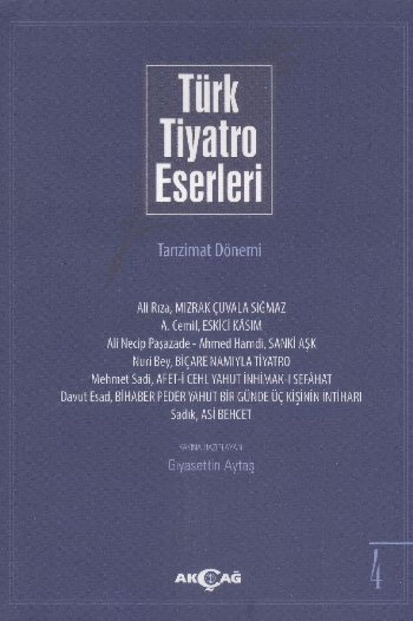 Türk Tiyatro Eserleri 4 / Tanzimat Dönemi