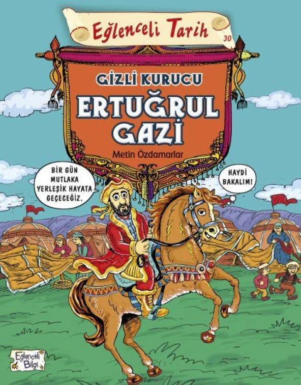 Eğlenceli Tarih Gizli Kurucu Ertuğrul Gazi METIN ÖZDAMARLAR